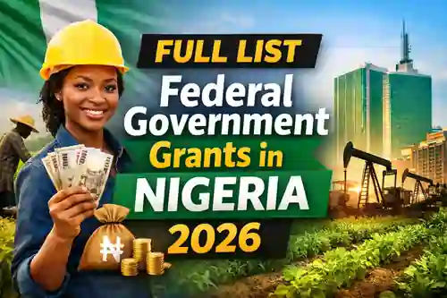 Federal Government grants in Nigeria 2026 supporting youth, businesses, farmers, and empowerment programmes