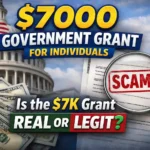 Thumbnail showing $7,000 government grant for individuals with question asking if the $7K government grant is real or a scam